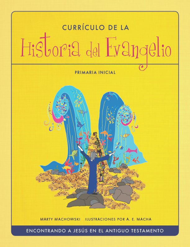 Currículo Primaria Inicial - La Historia del Evangelio